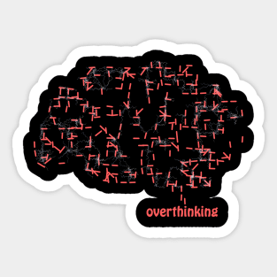 Overthinking Sticker